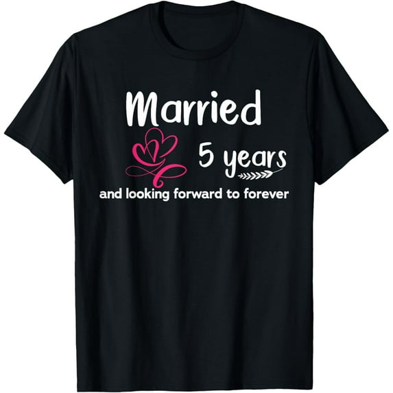 Couples Married 5 Years - Funny 5th Wedding Anniversary T-Shirt