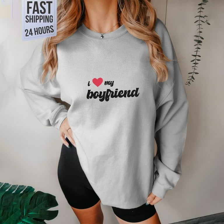 Couples Sweatshirts for Women Men Loose Matching Outfit Valentines I Love My Boyfriend Girlfriend Pullover Tops Large Gray Boyfriend