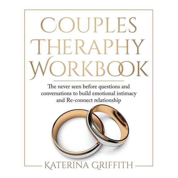 Pre-Owned Couples Therapy Workbook: The Never Seen Before Questions and Conversations to build Emotional Intimacy and Re-connect R