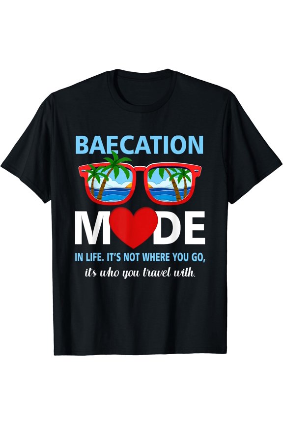 Couples Trip Matching Summer Vacation Baecation Mode-Vibes T-Shirt