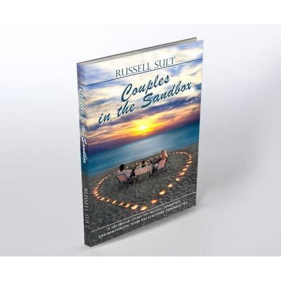 Pre-Owned Couples in the Sandbox: A Hilarious story on Dating, Marriage and Rekindling Your Relationship Through Sex (Paperback) 0991625102 9780991625109