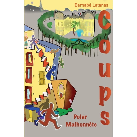 Coups - Polar malhonnte, (Paperback)