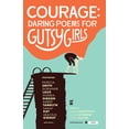 thumbnail image 1 of Courage: Daring Poems for Gutsy Girls, (Paperback), 1 of 1