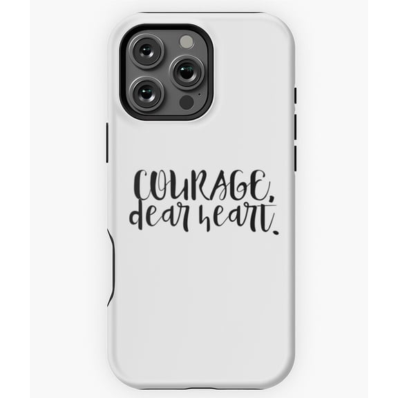 Courage Dear Heart CS Lewis Quote M2208 Phone Case for iPhone 17 16 15 14 13 12 11 Pro Max