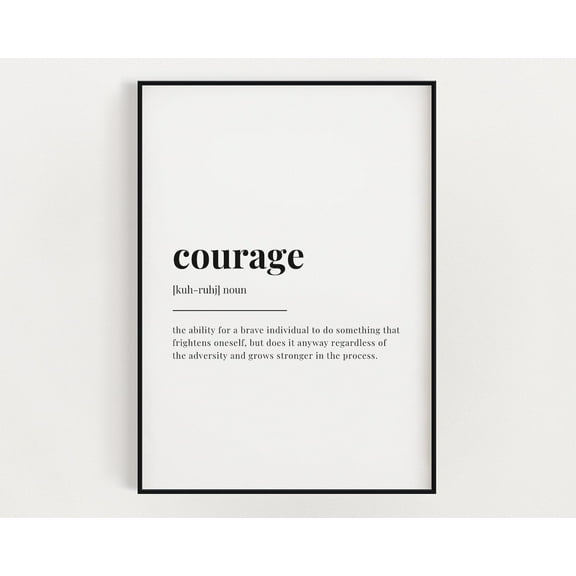 Courage Definition Print, Wall Art Print, Courage Print, Definition Print, Quote Print, Motivational Print, Home Decor Home Decor #3097, Stretched Canvas Size 16x24