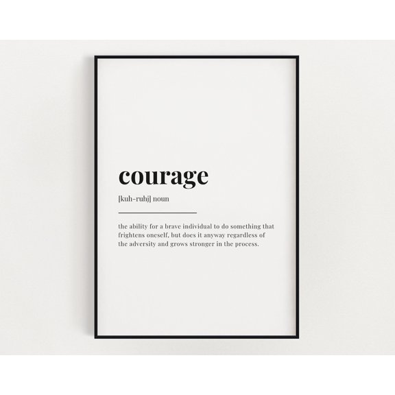 Courage Definition Print, Wall Art Print, Courage Print, Definition Print, Quote Print, Motivational Print, Home Decor Home Decor #3097, Unframed Poster Size 8x12