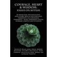 thumbnail image 1 of Courage, Heart & Wisdom: Essays on Autism: By Physicians, Psychologists, Educators, Speech and Language Therapists, Occu, (Paperback), 1 of 1
