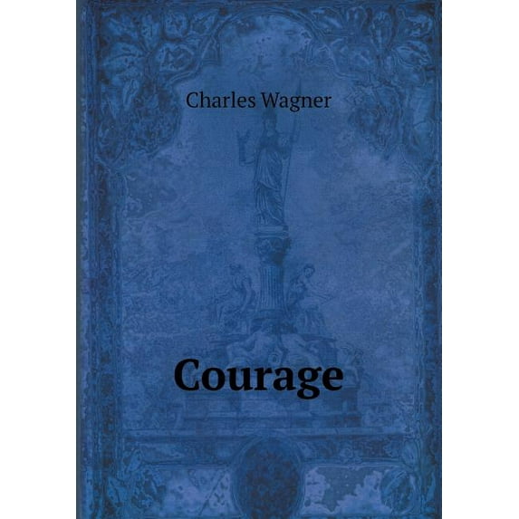 Courage (Paperback)