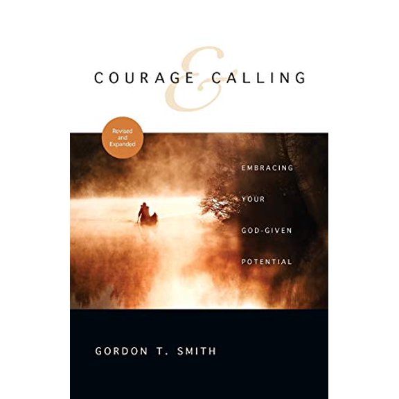 Pre-Owned Courage & Calling: Embracing Your God-Given Potential (Paperback) 0830835547 9780830835546