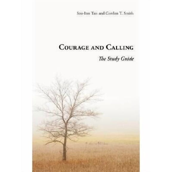 Courage and Calling: The Study Guide (Paperback)