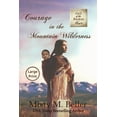 thumbnail image 1 of Call of the Rockies Courage in the Mountain Wilderness, Book 4, (Paperback), 1 of 1