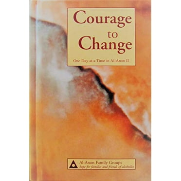 Pre-Owned Courage to Change: One Day at a Time in Al-Anon II (Hardcover) 0910034842 9780910034845