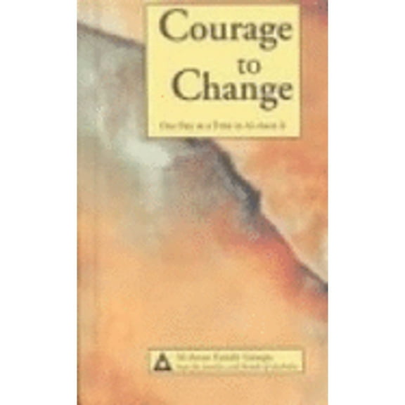Pre-Owned Courage to Change: One Day at a Time in Al-Anon II (Hardcover) 0910034842 9780910034845