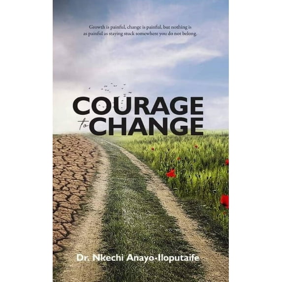 Courage to Change (Paperback)