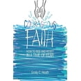 thumbnail image 1 of Pre-Owned Courageous Faith: How to Rise and Resist in a Time of Fear (Paperback) 0829820396 9780829820393, 1 of 1