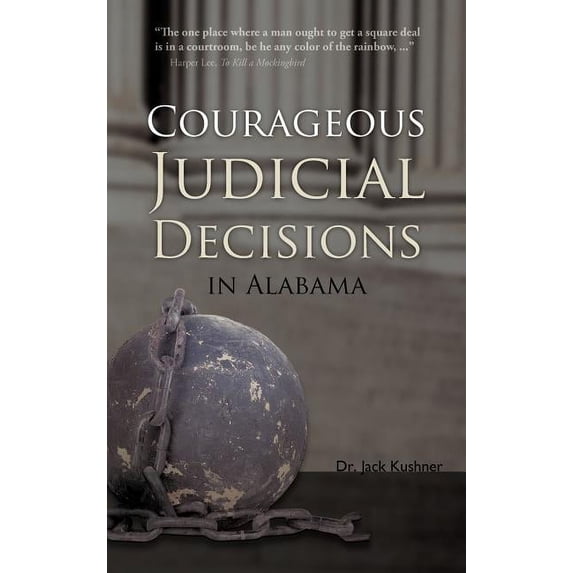 Courageous Judicial Decisions in Alabama