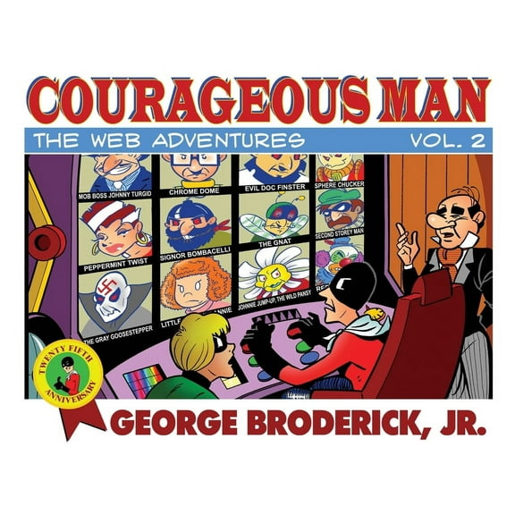 Courageous Man: The Web Adventures, vol. 2, (Paperback)