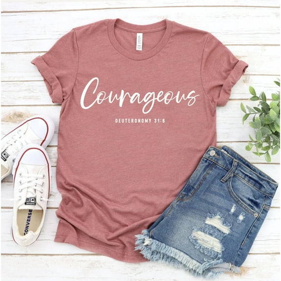 Courageous T-shirt Religious Shirt Christian Tee Church Top Bible Verse Gift Faith Jesus Inspirational Be Strong Apparel Clothing Grace