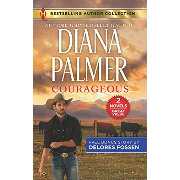 Pre-Owned Courageous & the Deputy Gets Her Man (Paperback) by Diana Palmer, Delores Fossen
