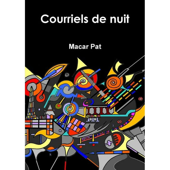 Courriels de nuit, (Paperback)