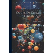 Cours De Chimie Organique Paperback