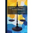 thumbnail image 1 of Cours De Droit Public Et Administratif... (Paperback), 1 of 1