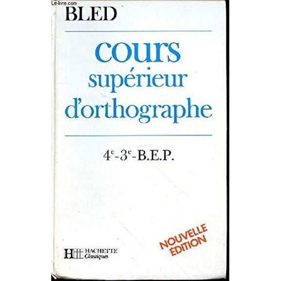 Pre-Owned Cours Suprieur d'Orthographe (Paperback) 2010115066 9782010115066