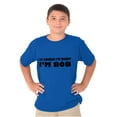 thumbnail image 1 of Course Im Right Im Bob Boys Kids T Shirt Tees Tops Teen Brisco Brands L, 1 of 6
