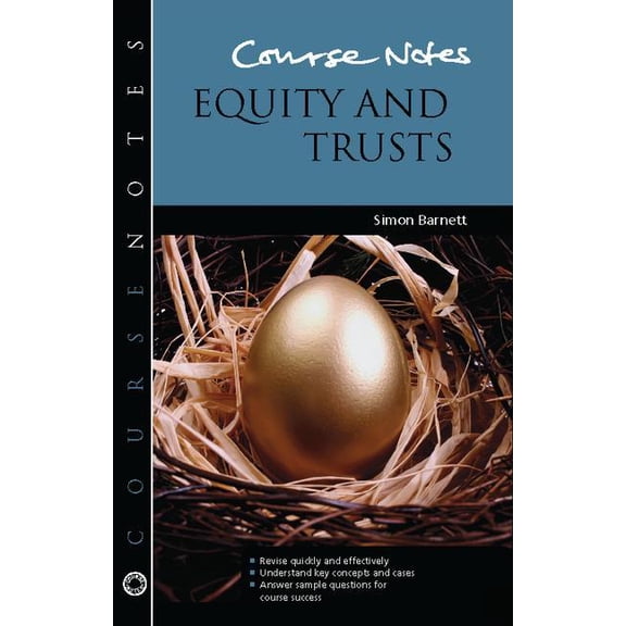 Course Notes Course Notes: Equity and Trusts, (Hardcover)