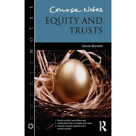 Course Notes Course Notes: Equity and Trusts, (Paperback)