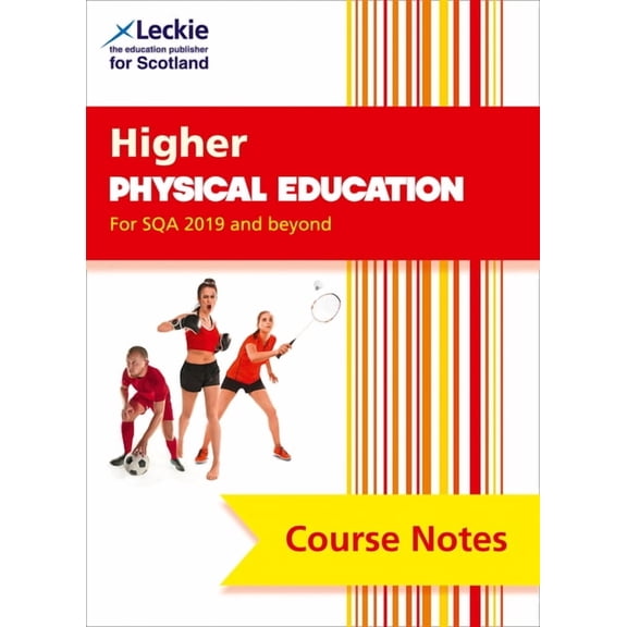 Course Notes for Sqa Exams - Higher Physical Education Course Notes (Second Edition): Course Notes for Sqa Exams, (Paperback)