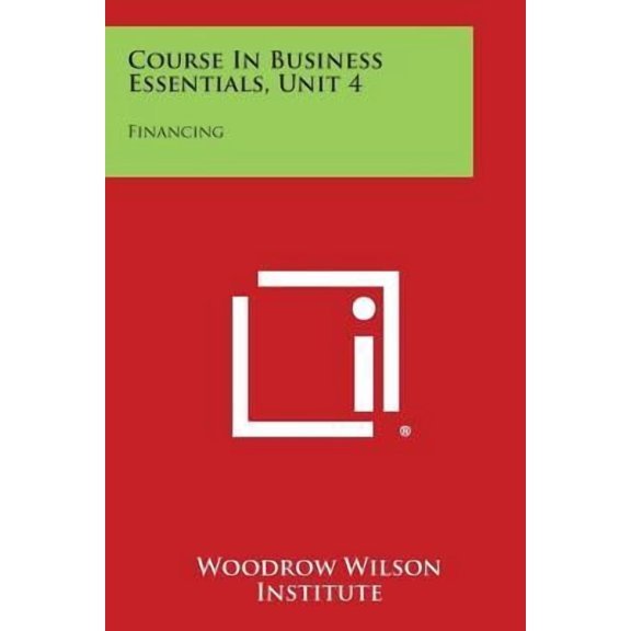 Course in Business Essentials, Unit 4: Financing Paperback