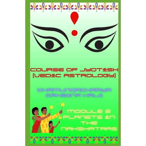 Course of Jyotish (Vedic Astrology): Module 2, (Paperback)