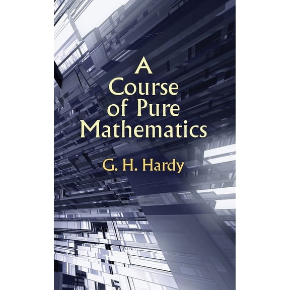Course of Pure Mathematics, (Hardcover)