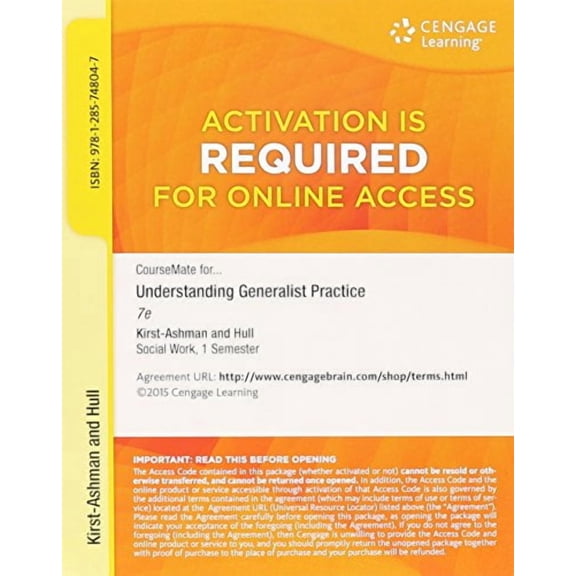 CourseMate Printed Access Card for Kirst-Ashman's Understanding Generalist Practice, 7th, 9781285748047, Paperback, 7th
