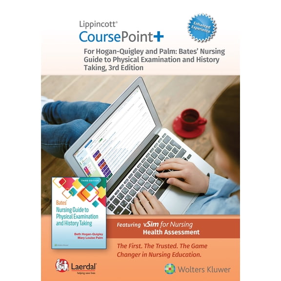 Lippincott CoursePoint+ Enhanced for Hogan-Quigley & Palm: Bates' Nursing Guide to Physical Examination and History Taking, 9781975187859, 1975187857, Paperback, Third, 12 Month edition