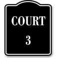 thumbnail image 1 of Court 3 BLACK Aluminum Composite Sign, 8.5"x10", 1 of 9