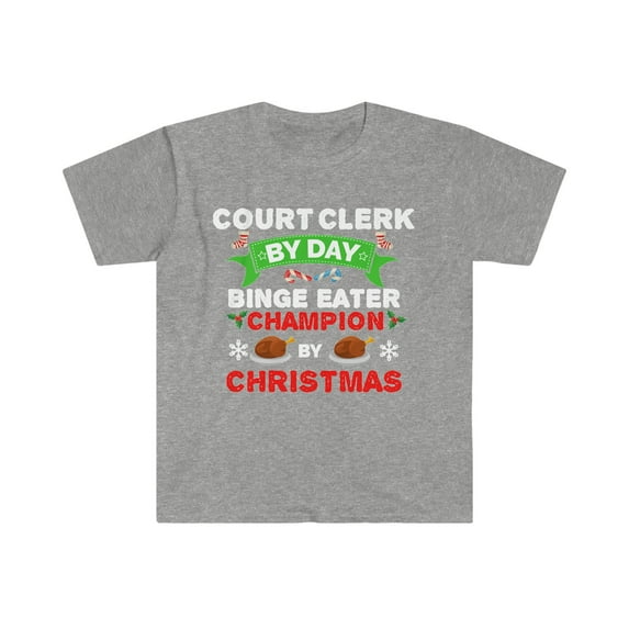 Court Clerk by day Binge Eater by Christmas Unisex T-shirt S-3XL