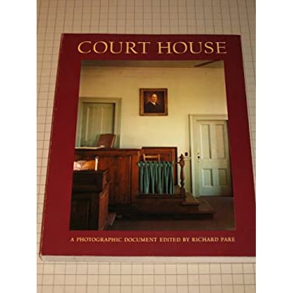Pre-Owned Court House: A Photographic Document Paperback Richard Pare