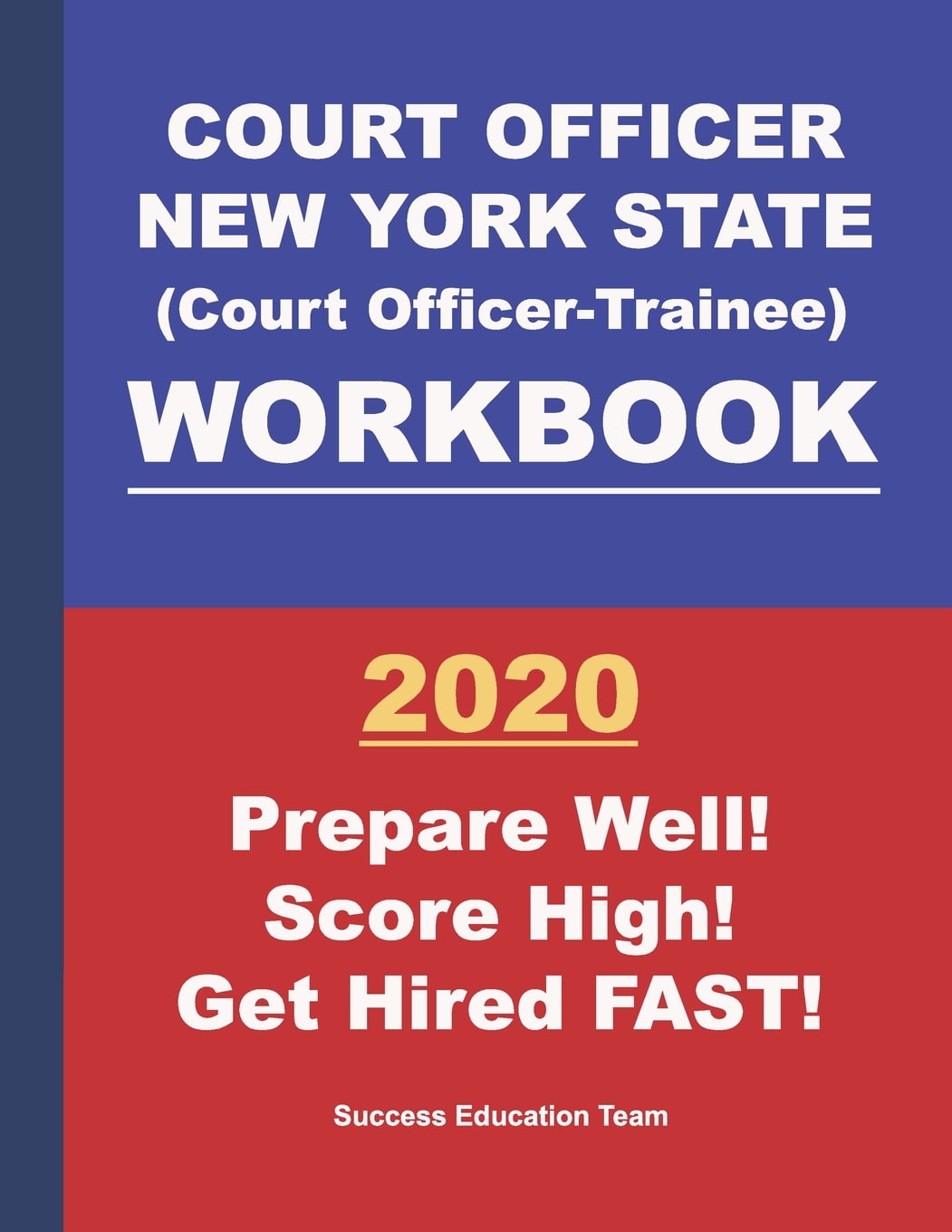 Court Officer New York State (Court OfficerTrainee) Workbook