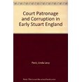 thumbnail image 1 of Pre-Owned Court Patronage and Corruption in Early Stuart England (Hardcover) 9780049421950, 1 of 1