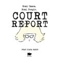 thumbnail image 1 of Court Report: Volume I (Paperback), 1 of 1