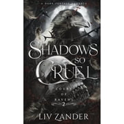 Court of Ravens Shadows so Cruel A Dark Fantasy Romance, Book 2, Paperback