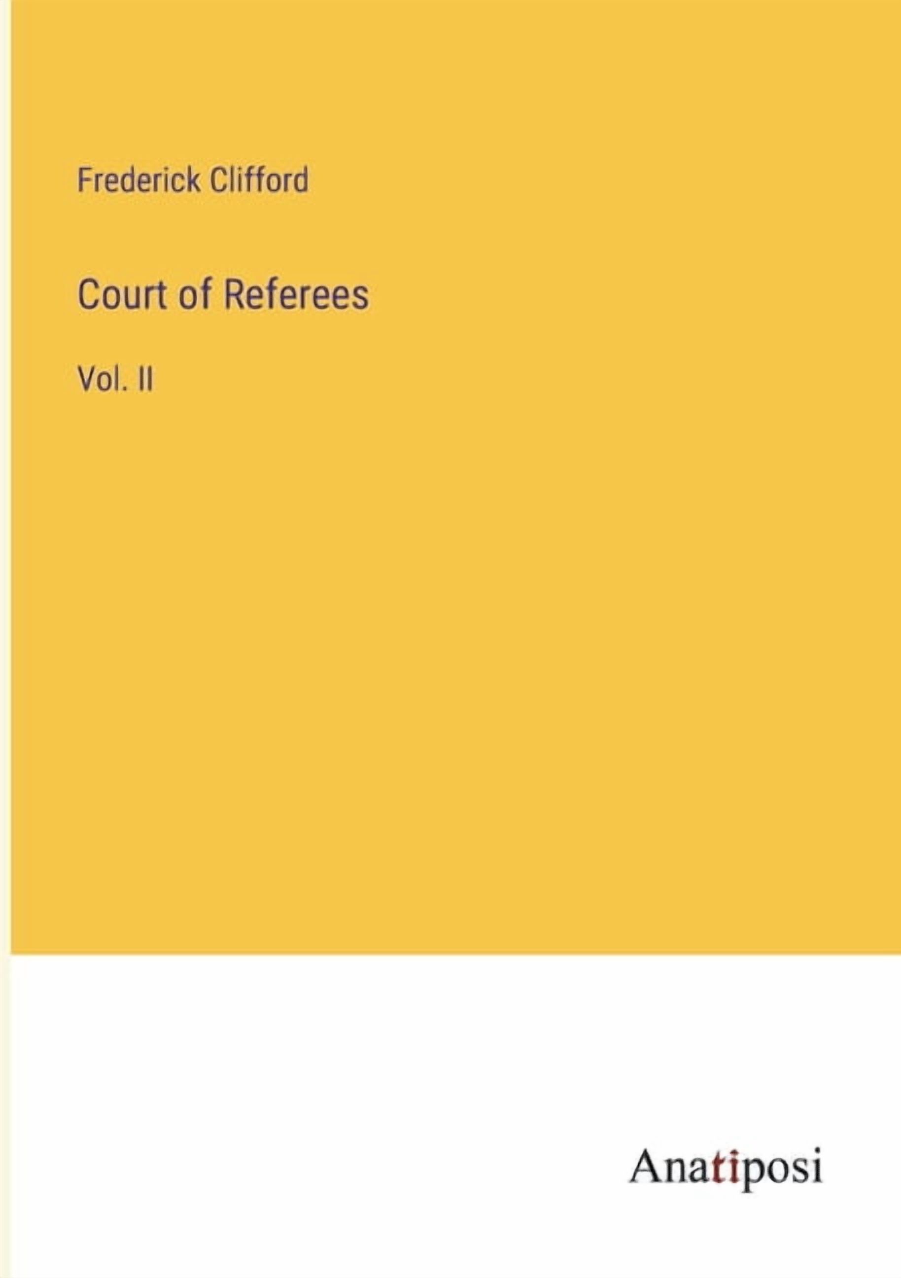 Court of Referees: Vol. II, (Paperback)