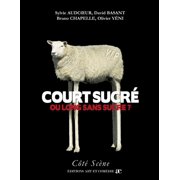 Court sucr  ou long sans sucre ?, Paperback