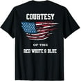 thumbnail image 1 of Courtesy Of The Red White And Blue (on back) T-Shirt, 1 of 3