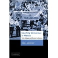 thumbnail image 1 of Courting Democracy in Mexico: Party Strategies and Electoral Institutions, (Paperback), 1 of 1