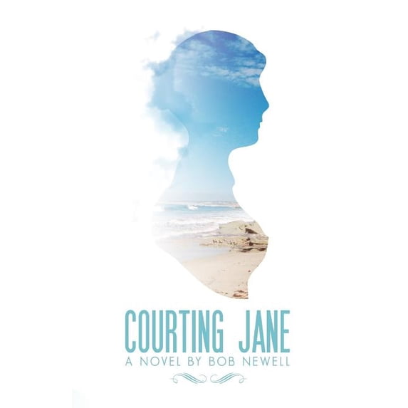 Courting Jane (Paperback) by Bob Newell