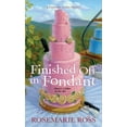 thumbnail image 1 of Courtney Archer Mystery Finished Off in Fondant, Book 2, (Paperback), 1 of 1