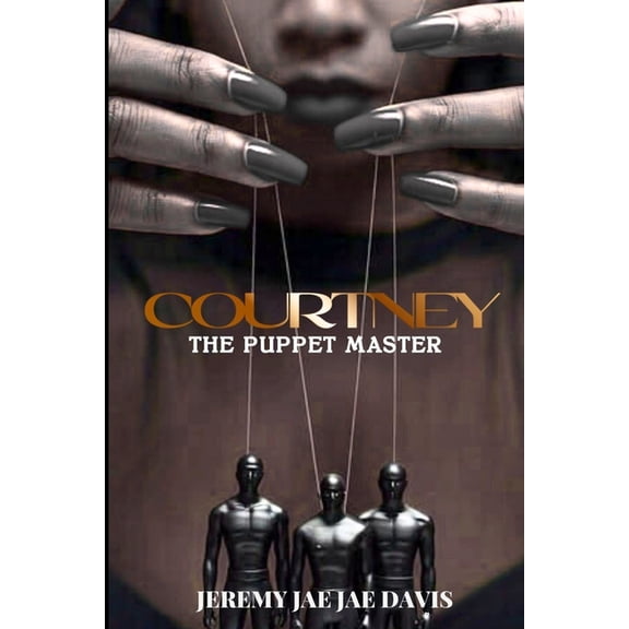 Courtney Courtney: The Puppet Master, Book 1, (Paperback)